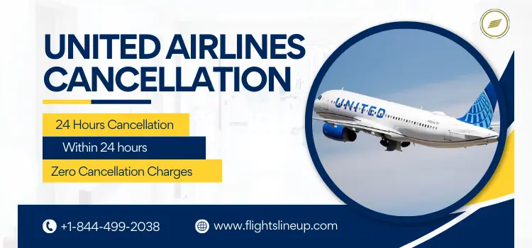 United Cancellation Policy