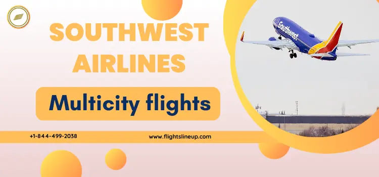 Southwest Airlines Multicity flights