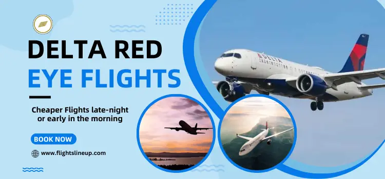 Delta Airlines Red Eye Flights