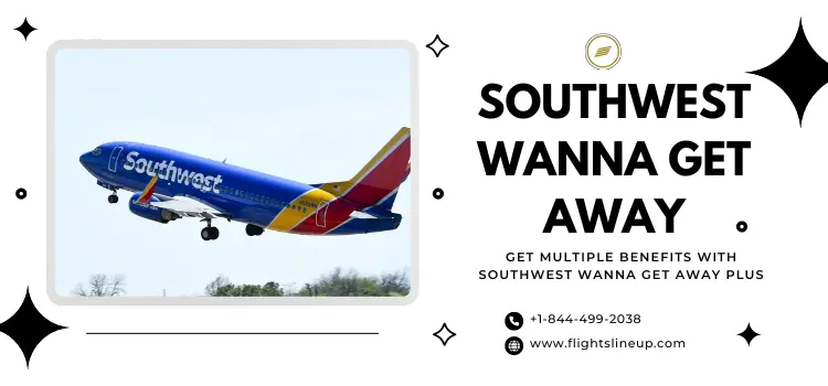 Southwest Wanna Get Away