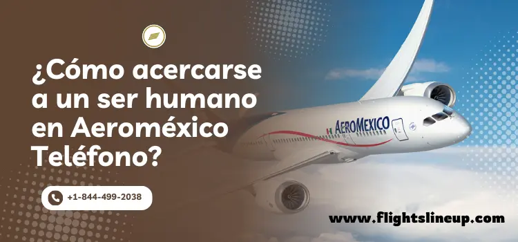 Aeroméxico Teléfono