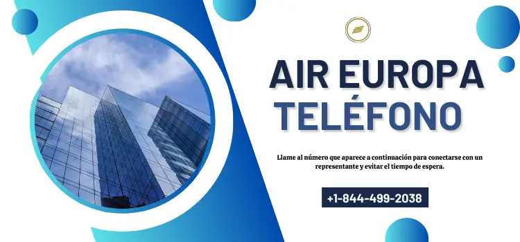 Air Europa Teléfono