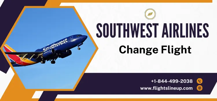 Southwest Airlines Change Flight